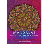 Mandalas : Adult Coloring Book for Relaxation (Volume VII)