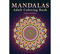 Mandalas: Adult Coloring Book with 35 unique mandala designs and Stress Relieving Patterns for relaxation (Coloring Book for Adults)