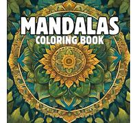 Mandalas Adult : Coloring Book: Your creativity is a reflection of your soul