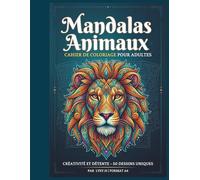 Mandalas Animaux : Livre de Coloriage pour Adultes: 50 Illustrations Uniques et Apaisantes de Style Zentangle | Grand Format 21,6 x 27,9 cm | Pour la Détente et la Méditation