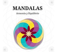 Mandalas: Armonía y Equilibrio (Mandalas español)