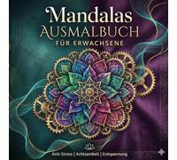 Mandalas Ausmalbuch für Erwachsene