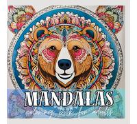Mandalas bear colouring book for adults: Mindful Inspirational Meditation bear Images