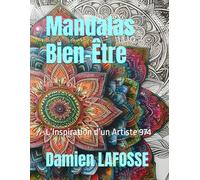 Mandalas Bien-Être: L’Inspiration d’un Artiste 974