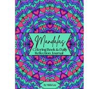 Mandalas: Coloring Book & Daily Reflection Journal