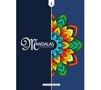 Mandalas Coloring Book (Deluxe Edition Series): 100 Mandalas with Positive Affirmations | Stress Relief, Mindfulness & Creativity (Relaxing Coloring Books: Deluxe Edition Series)