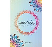 Mandalas : Coloring book for adults: 50 lovingly designed MANDALA styles to color.