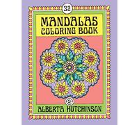 Mandalas Coloring Book No. 9: 32 New Unframed Round Mandala Designs