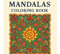 MANDALAS COLORING BOOK with Fun, Easy, and Relaxing Coloring Pages