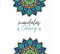 mandalas coloring: Discover the calming power of creativity