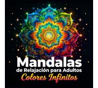 Mandalas de Relajación para Adultos: 50 Diseños para Colorear y Calmar la Mente: Relájate, desconéctate y encuentra la paz interior con estos diseños únicos para colorear-Vol.2