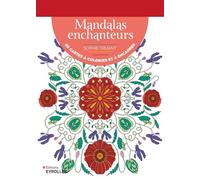 Mandalas enchanteurs: 50 cartes à colorier et à encadrer