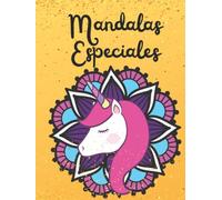 Mandalas especiales: Tapa dura ★ 50 mandalas con sirenas, unicornios y animales para niños y niñas