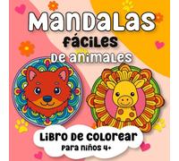 Mandalas fáciles de animales | Libro de colorear para niños: 50 dibujos grandes y simples de cachorros adorables y felices para niños de 4 a 10 años (Libros para colorear)