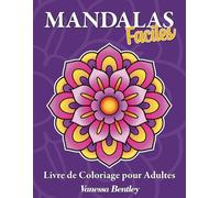 Mandalas Faciles - Livre de Coloriage pour Adultes: 50 mandalas faciles à colorier en grand format pour seniors et débutants - Volume 2
