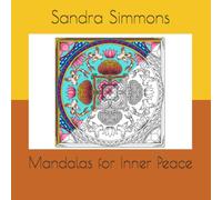 Mandalas for Inner Peace (Mandalas with Intention)