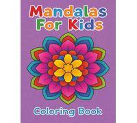 Mandalas for Kids: Coloring Book With Simple Mandala Patterns.