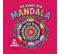 Mandalas für Erwachsene (Ausmalbücher zum Entspannen für Große und Kleine Entdecker)