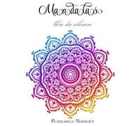 Mandalas: Libro da colorare