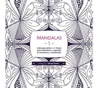 Mandalas: Libro para pintar con frases para reflexionar, afirmaciones, aformaciones, y decretos en busca del autoconocimiento. Libera el estrés. ... y expandir la conciencia y creatividad.)