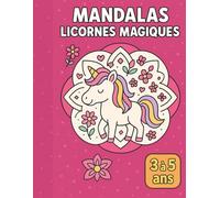 Mandalas Licornes Magiques - Livre de coloriage pour enfants de 3 à 5 ans: 50 coloriages amusants de licornes à thème : activités, voyage, sport, fantaisie, mandalas doux pour les tout-petits