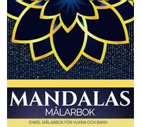 Mandalas Livre de Coloriage : FACILE LIVRE DE COLORIAGE ADULES & ENFANTS