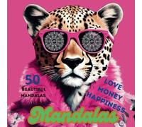 Mandalas: Love Money Happiness