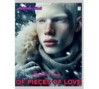 Mandalas made of pieces of Love, or Visually personalized coloring book: symbols of love coloring book