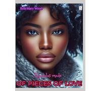 Mandalas made of pieces of Love, or Visually personalized coloring book: symbols of love coloring book