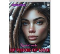 Mandalas made of pieces of Love, or Visually personalized coloring book: symbols of love coloring book