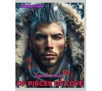 Mandalas made of pieces of Love, or Visually personalized coloring book: symbols of love coloring book