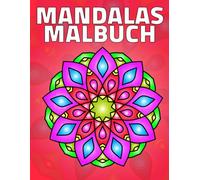 Mandalas Malbuch: 50 Einfache Mandalas Malvorlagen für Kinder von 3-8 Jahren