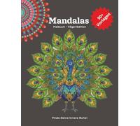 Mandalas Malbuch für Erwachsene - Vögel Edition: Malbuch mit über 50 Vögel-Mandalas-Vorlagen zum Ausmalen | 21,59 cm x 27,94 cm | Das perfekte ... für Anfänger als auch für geübte Künstler