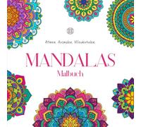 Mandalas Malbuch • Für Stressabbau und innere Ruhe: Ausmalbuch für innere Ruhe und kreative Pausen mit 60 Mandalas perfekt ideal zum Abschalten nach einem langen Tag