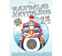 Mandalas Navideños: Mandalas para Afirmaciones Positivas (Tiempo Navideño)