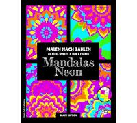 Mandalas Neon Malen nach Zahlen, 60 Pixel Quests × Nur 6 Farben (Black Edition): Psychedelic Pixel Art Ausmalbuch für Erwachsene: Mandalas mit 6 ... Achtsamkeit, Entspannung #duduquest
