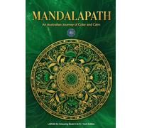 MANDALAS OF AUSTRALIA: A Premium Mandala Coloring Book Inspired by Australia’s Iconic Landscapes (Colouring the World - A Journey Through Mandalas)