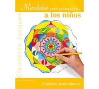 Mandalas Para Acompañar A Los Niños (NUEVA CONSCIENCIA)