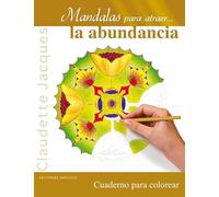 Mandalas para atraer...la abundancia (NUEVA CONSCIENCIA)