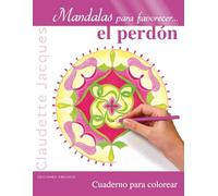Mandalas Para Favorecer El Perdón (NUEVA CONSCIENCIA)