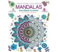 Mandalas Para Liberar La Mente