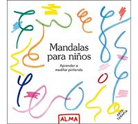 Mandalas para niños (Col. Hobbies): Aprender a meditar pintando