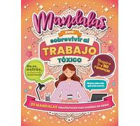Mandalas para sobrevivir al trabajo: Mandalas para colorear temática godín