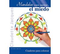 Mandalas Para Superar El Miedo (NUEVA CONSCIENCIA)