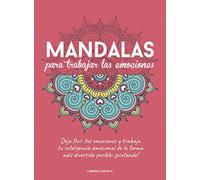 Mandalas para trabajar tus emociones (Prácticos)
