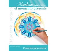 Mandalas Para Vivir El Momento Presente