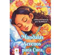 Mandalas Serenos para Cura: Colorir com Intenção para Reabilitação (Portuguese Edition) (Ella Maropesa - Série Criativa de Livros de Colorir)