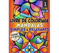 Mandalas Simples & Relaxants : Livre de coloriage pour adultes, adolescents et enfants - Mandala carré: Grandes illustrations aux lignes épaisses pour ... | Pages recto uniquement | 8.5 × 11 pouce
