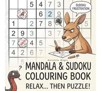 Mandalas & Sudoku: A Zen Puzzle Book with Aussie Wisdom, Motivational Quotes, and Intricate Patterns for Stress Relief
