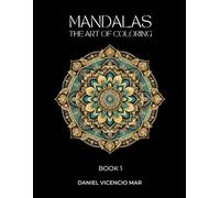 Mandalas: The Art of Coloring Book 1